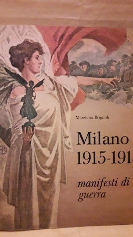 MILANO 1915-1918- MANIFESTI DI GUERRA(1978)