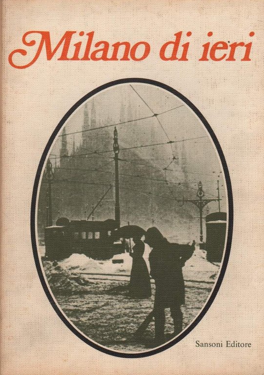 MILANO DI IERI (1970)