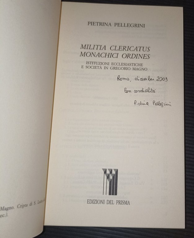 Militia clericatus monachici ordines- Istituzioni ecclesiastiche e societa' in Gregorio …