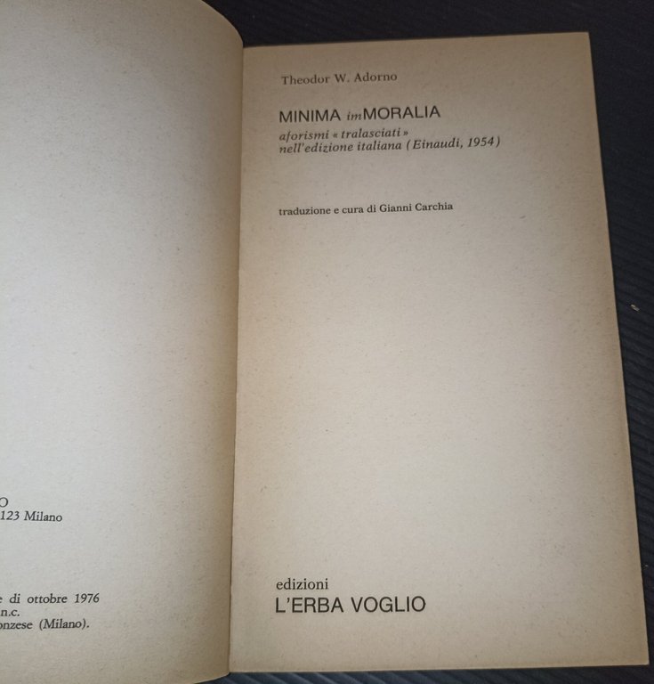 Minima immoralia aforismi "tralasciati"nell'edizione italiana (Einaudi, 1954)