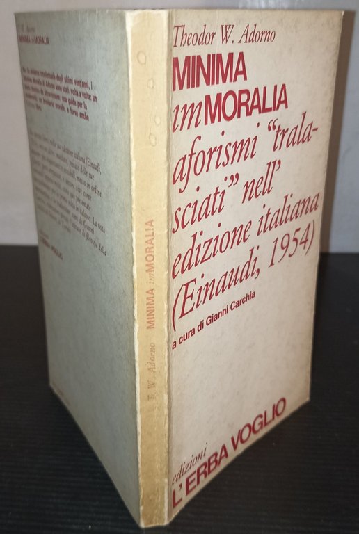 Minima immoralia aforismi "tralasciati"nell'edizione italiana (Einaudi, 1954)