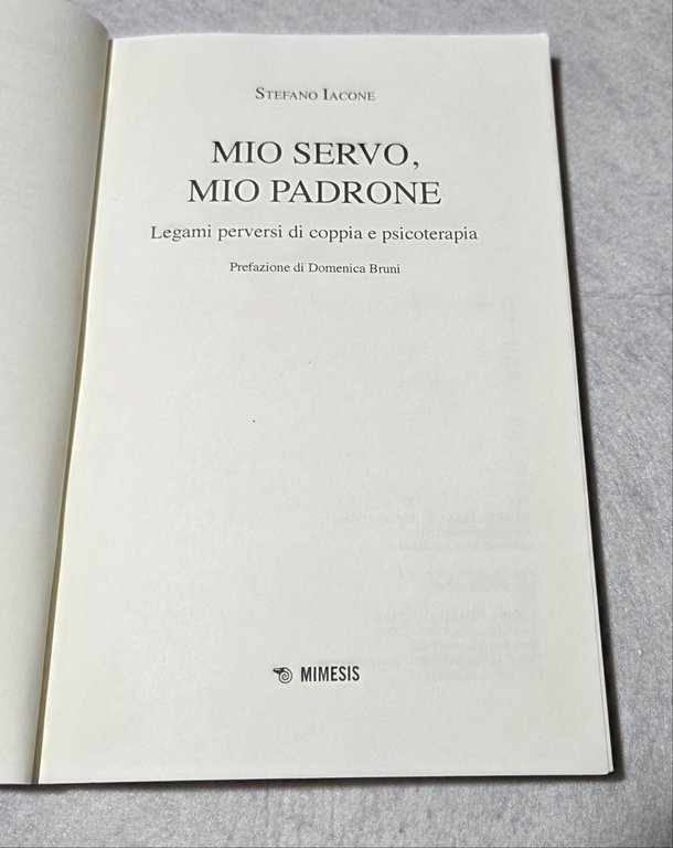 Mio servo, mio padrone. Legami perversi di coppia e psicoterapia | Immagine Gallery 2