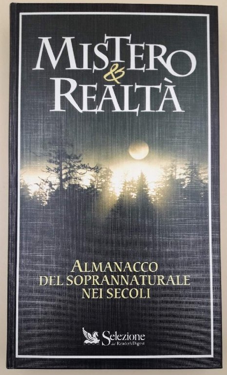 MISTERO & REALTA'- ALMANACCO DEL SOPRANNATURALE NEI SECOLI(1997)