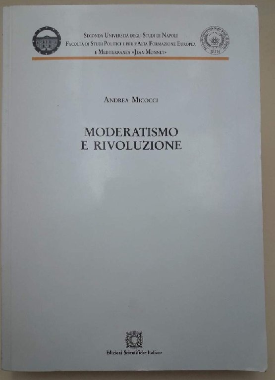 MODERATISMO E RIVOLUZIONE(2011)