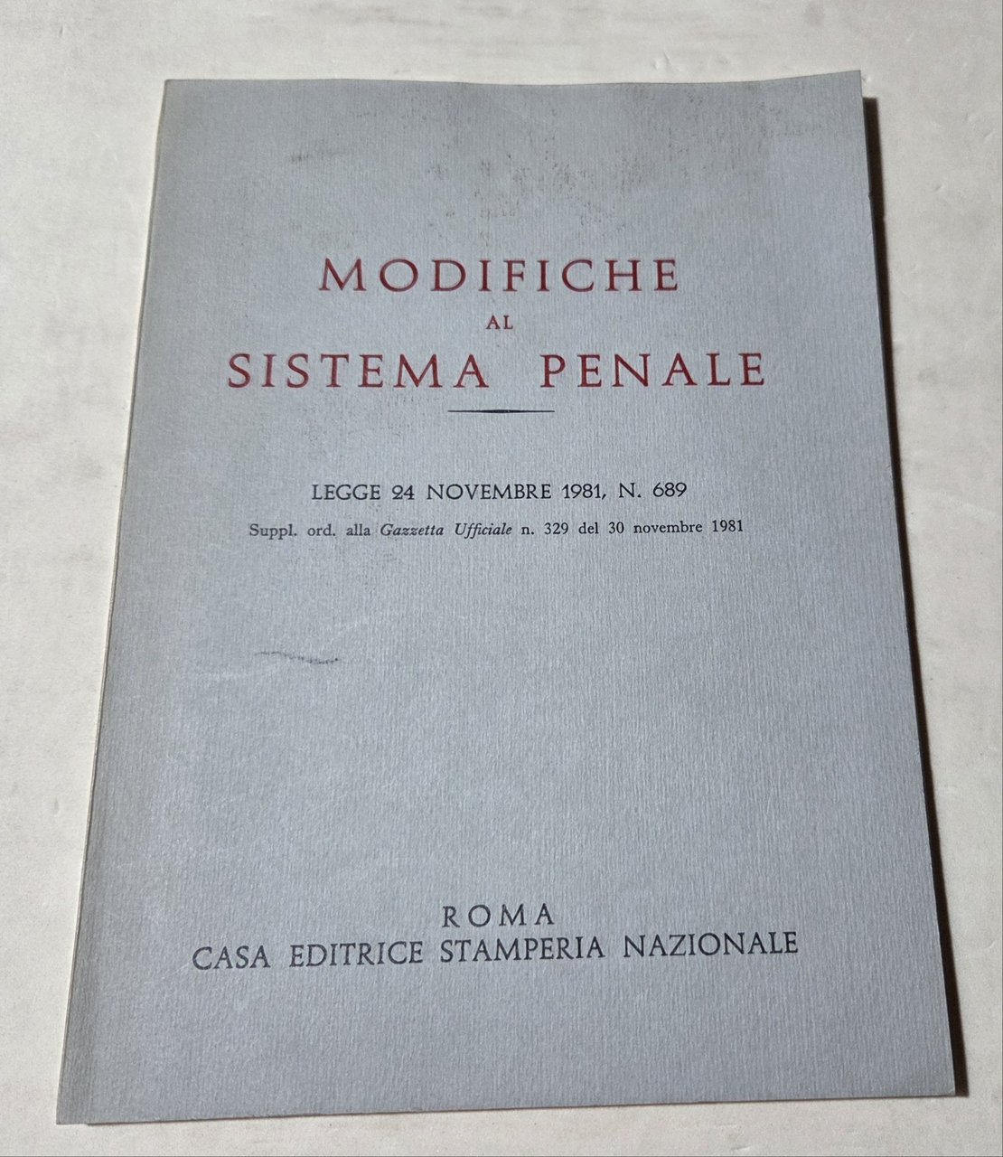 Modifiche al Sistema Penale - Legge 24 Novembre 1981 n.689