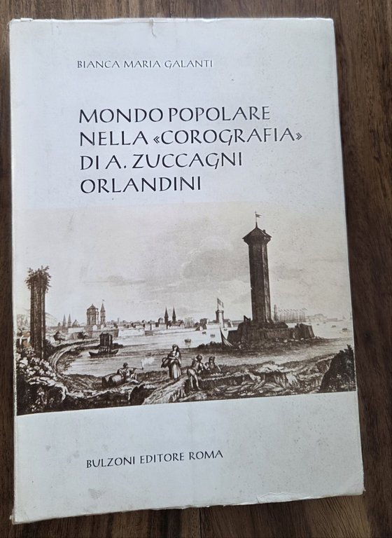Mondo Popolare nella " corografia" di A.Zuccagni Orlandini | Immagine Gallery 1