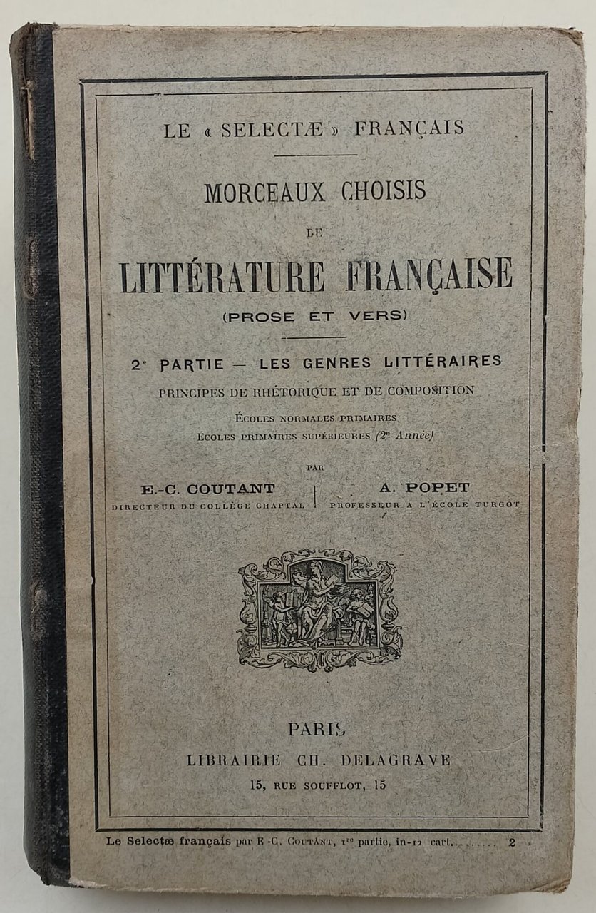 Morceaux Choisis de Litterature Francaise(Prose et Vers) 2' Partie-Les Genres …
