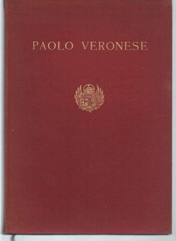 MOSTRA DI PAOLO VERONESE-Catalogo delle opere (1939)