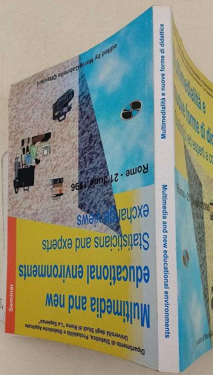 MULTIMEDIALITA' E NUOVE FORME DI DIDATTICA-STATISTICI ED ESPERTI A CONFRONTO(1996)