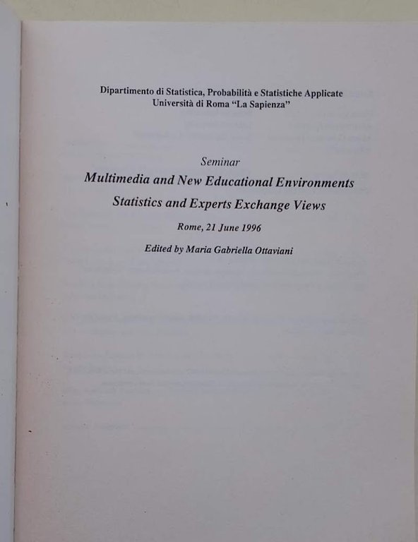 MULTIMEDIALITA' E NUOVE FORME DI DIDATTICA-STATISTICI ED ESPERTI A CONFRONTO(1996)