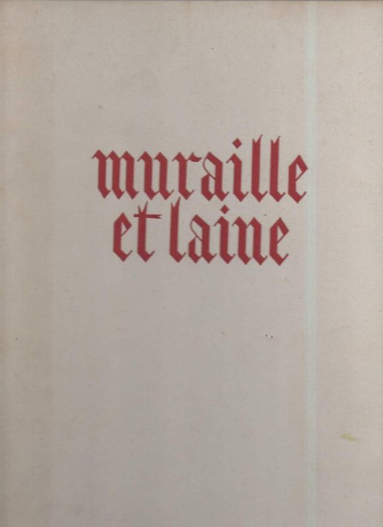 MURAILLE ET LAINE ( 1946 ) | Immagine Gallery 2