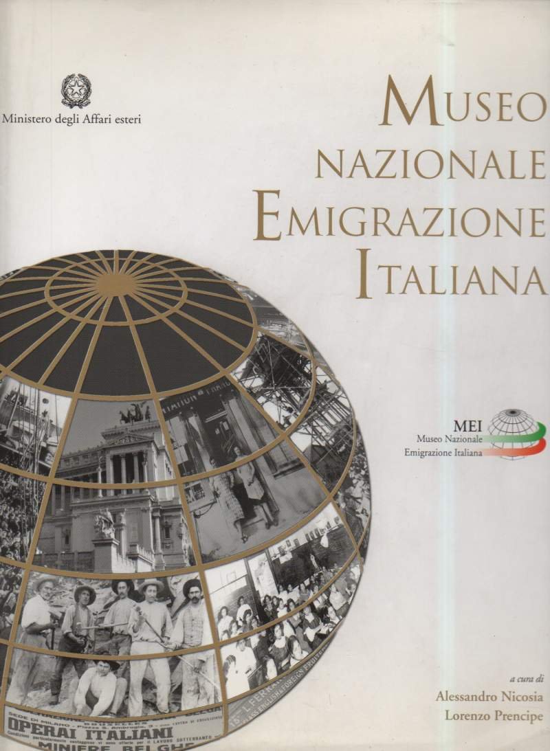 MUSEO NAZIONALE EMIGRAZIONE ITALIANA (2009)