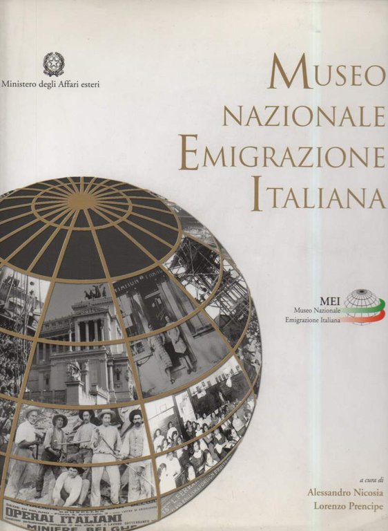 MUSEO NAZIONALE EMIGRAZIONE ITALIANA (2009)