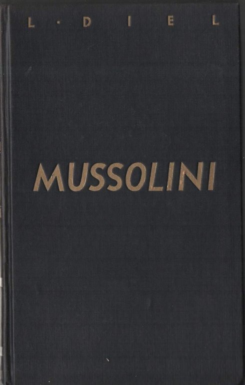 MUSSOLINI KAMPF, SIEG UND SENDUNG DES FASCHISMUS (1937)