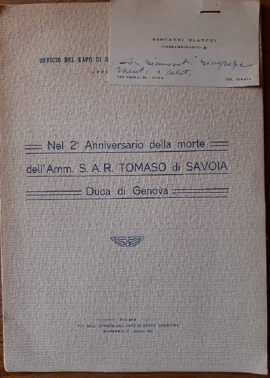 NEL 2' ANNIVERSARIO DELLA MORTE DELL'AMM. S.A.R. TOMASO DI SAVOIA …