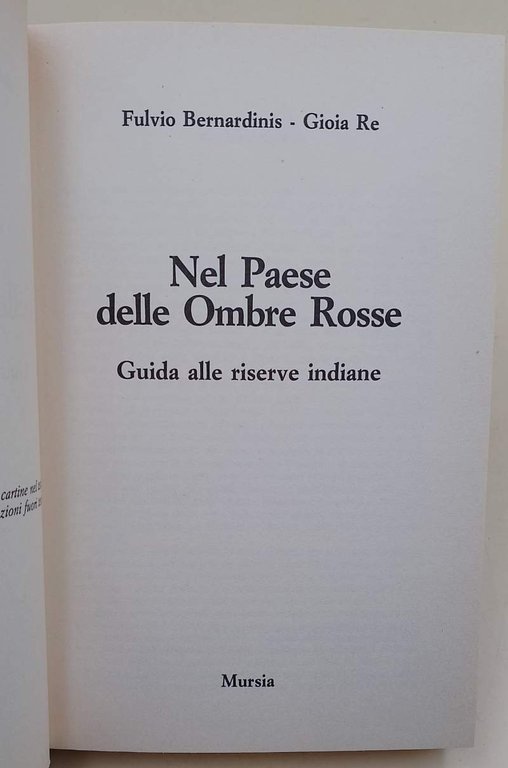 NEL PAESE DELLE OMBRE ROSSE-GUIDA ALLE RISERVE INDIANE( 1992)