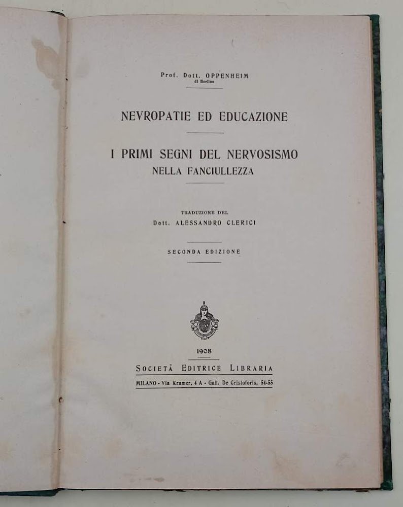 NEVROPATIE ED EDUCAZIONW-I PRIMI SEGNI DEL NERVOSISMO NELLA FANCIULLEZZA(1908)