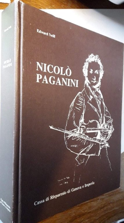 NICOLO' PAGANINI-LA VITA ATTRAVERSO LE OPERE I DOCUMENTI E LE …