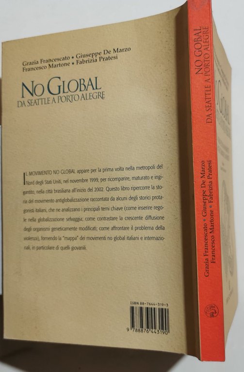 No global. Da Seattle a Porto Alegre