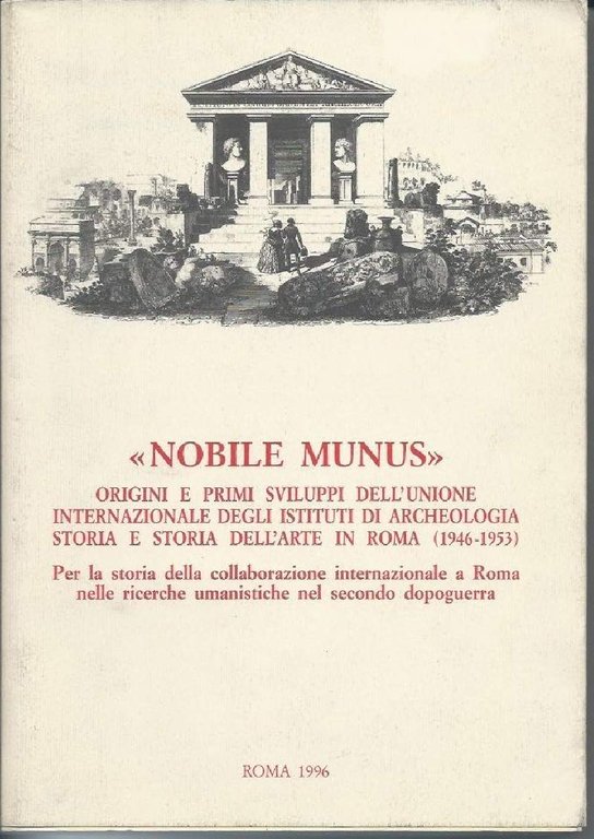 NOBILE MUNUS - ORIGINI E PRIMI SVILUPPI DELL'UNIONE INTERNAZIONALE DEGLI …