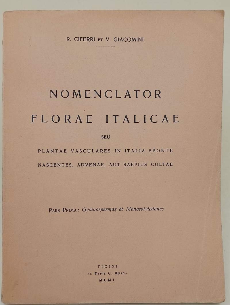 NOMENCLATOR FLORAE ITALICAE SEU PLANTAE VASCULARES IN ITALIA SPONTE NASCENTES, …