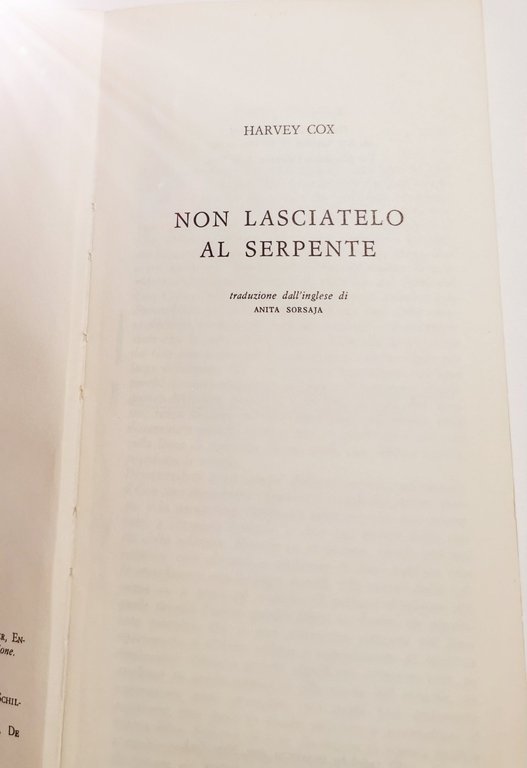 Non lasciatelo al serpente