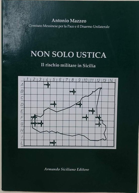 NON SOLO USTICA-IL RISCHIO MILITARE IN SICILIA(1990)