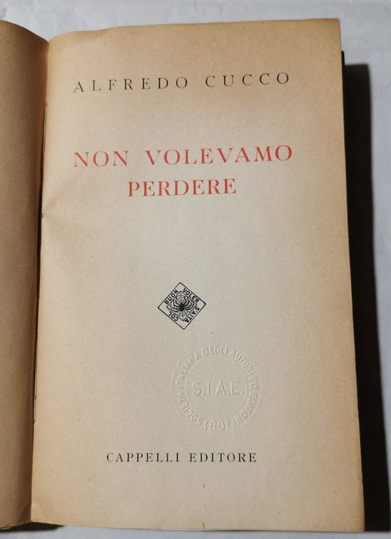 Non volevamo perdere