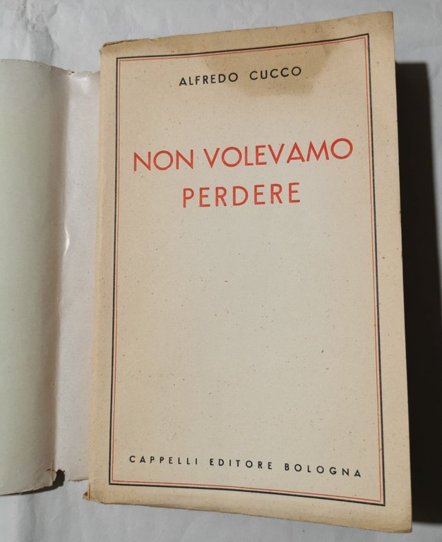 Non volevamo perdere