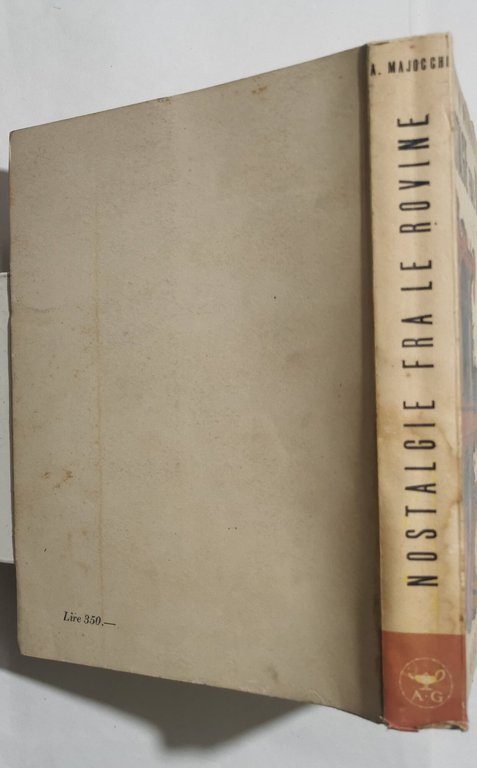 Nostalgia fra le rovine - Pagine di vecchia vita chirurgica