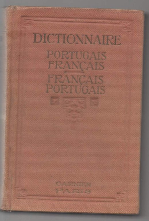 NOUVEAU DICTIONNAIRE PORTUGAIS - FRANCAIS ET FRANCAIS - PORTUGAIS avec …