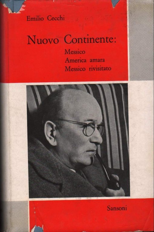 NUOVO CONTINENTE: AMERICA AMARA MESSICO RIVISITATO (1958)