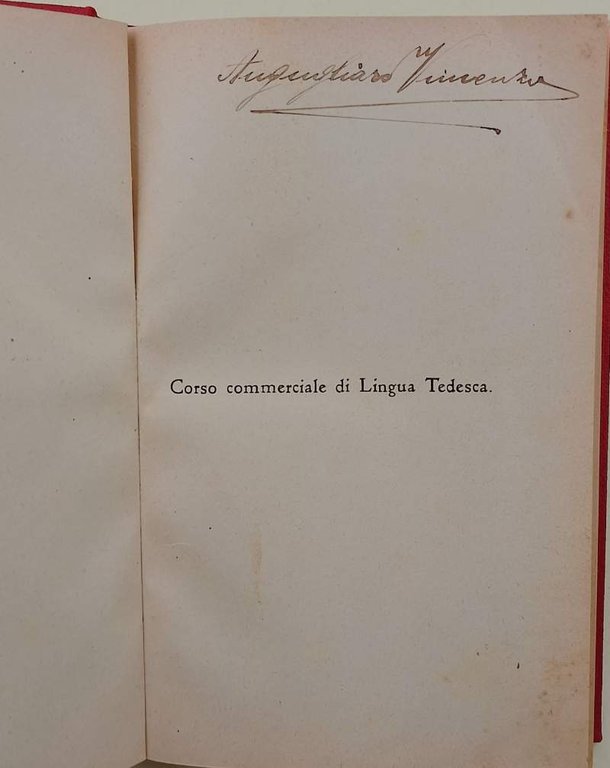 NUOVO CORSO DI LINGUA TEDESCA SPECIALMENTE AD USO DEI COMMERCIANTI …