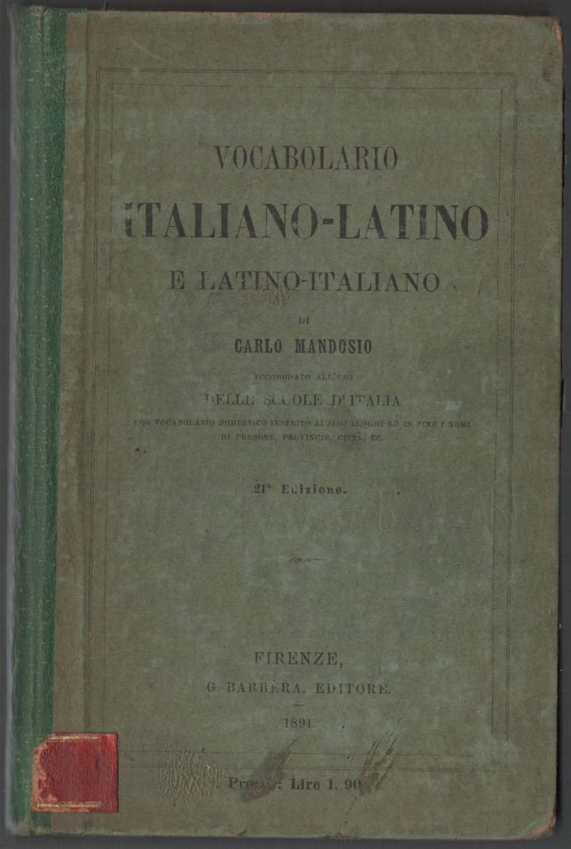 NUOVO VOCABOLARIO ITALIANO LATINO E LATINO ITALIANO (1894)