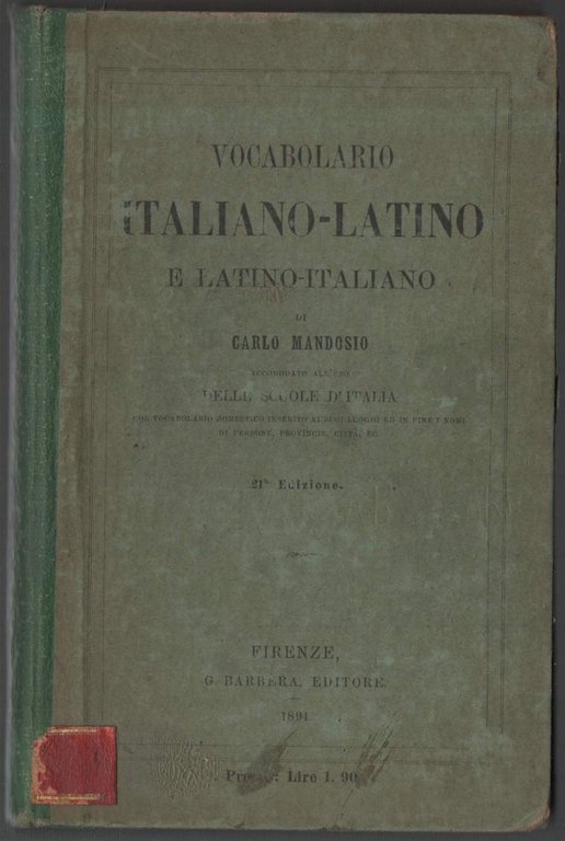 NUOVO VOCABOLARIO ITALIANO LATINO E LATINO ITALIANO (1894)