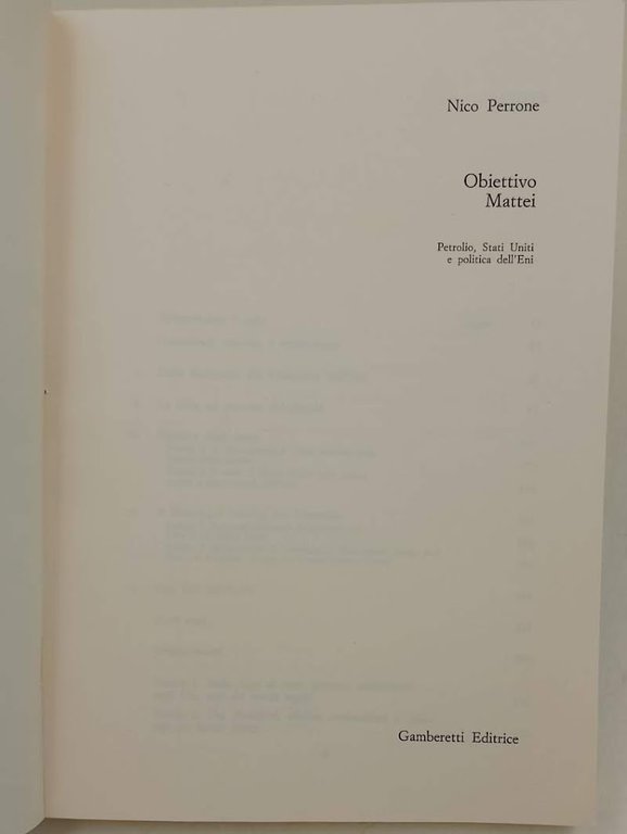 OBIETTIVO MATTEI-PESTROLIO, STATI UNITI E POLITICA DELL'ENI(1995)