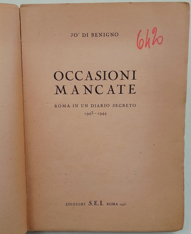 Occasioni mancate- Roma in un diario segreto 1943 1944