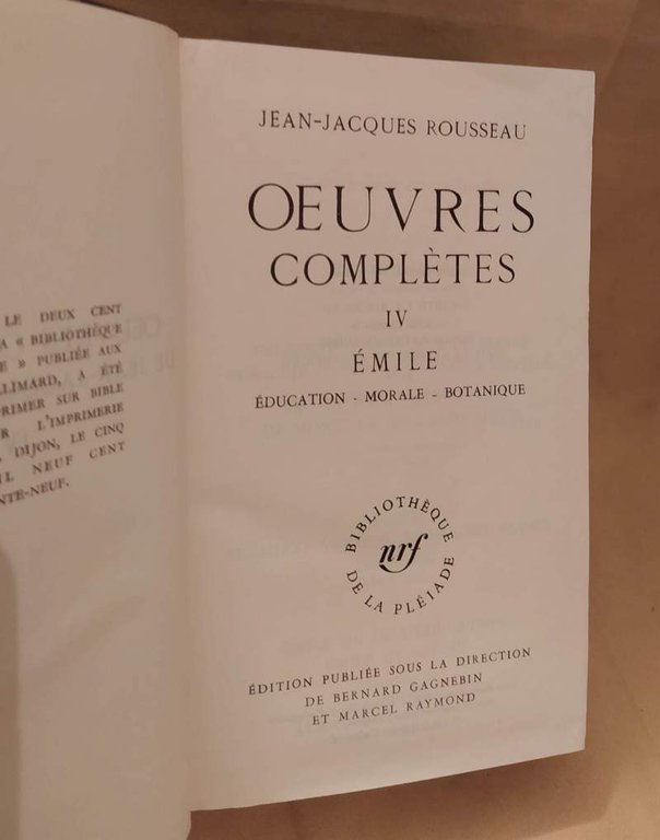OEUVRES COMPLETES IV EMILE education - morale - botanique (1969)