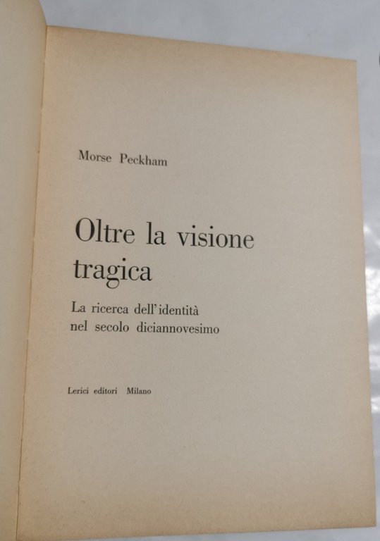 Oltre la visione tragica