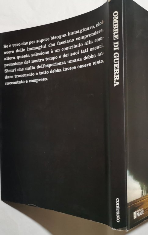 Ombre di guerra - 84 fotografie dai principali conflitti nel …