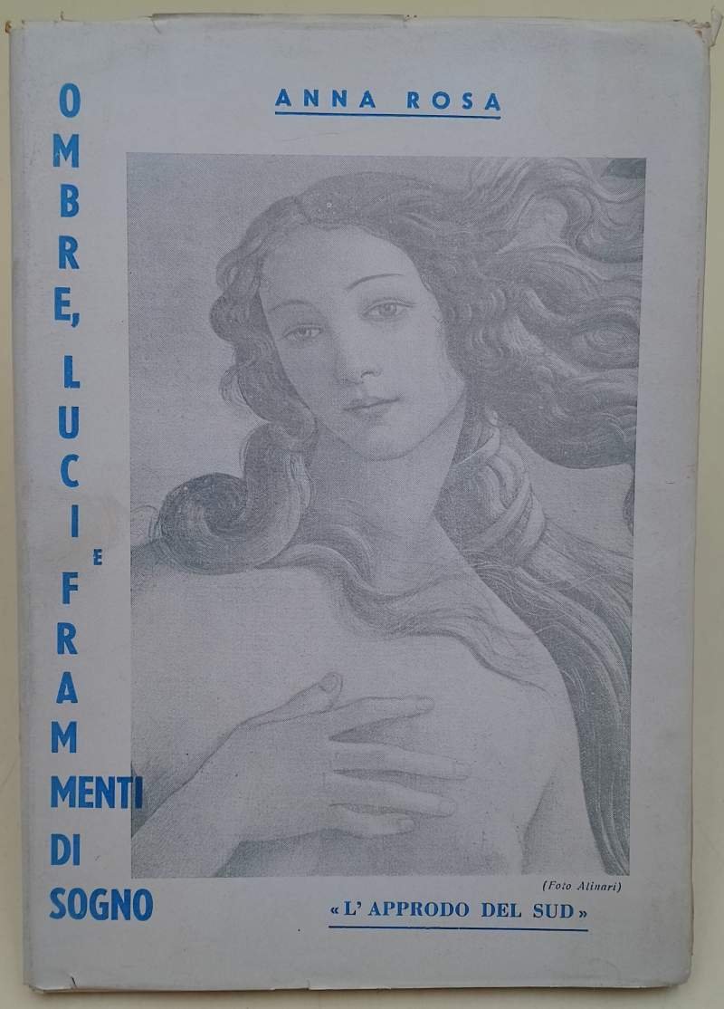OMBRE, LUCI E FRAMMENTI DI SOGNO-1948-1958(1960)