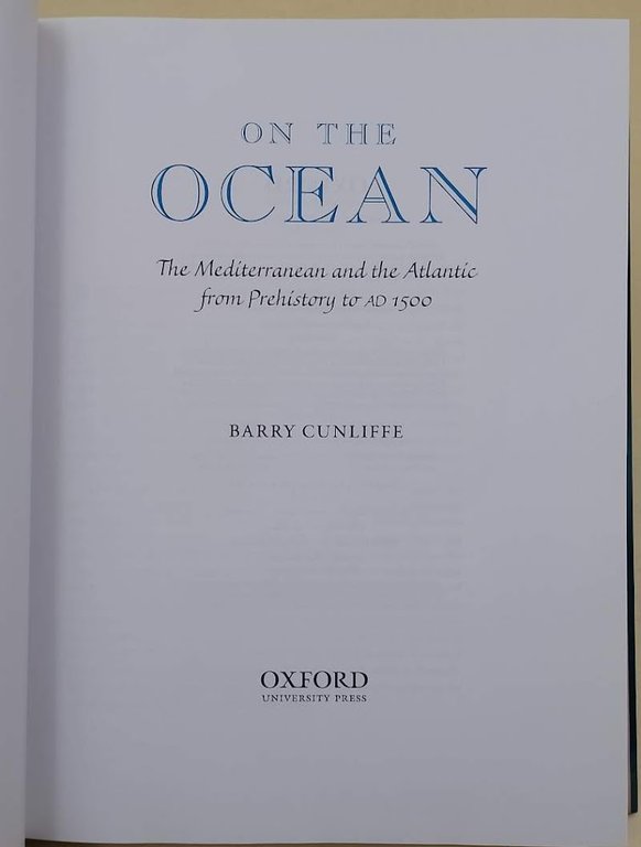 ON THE OCEAN-THE MEDITERRANEAN AND THE AATLANTIC FROM PREHISTORY TO …