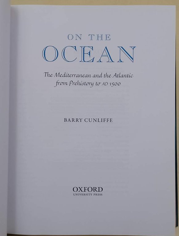 ON THE OCEAN-THE MEDITERRANEAN AND THE AATLANTIC FROM PREHISTORY TO …
