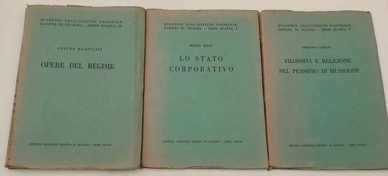 OPERE DEL REGIME-LO STATO CORPORATIVO-FILOSOFIA E RELIGIONE NEL PENSIERO DI …