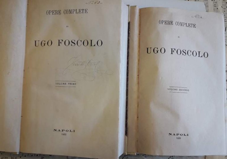 OPERE di Ugo Foscolo 2 voll. (1860)