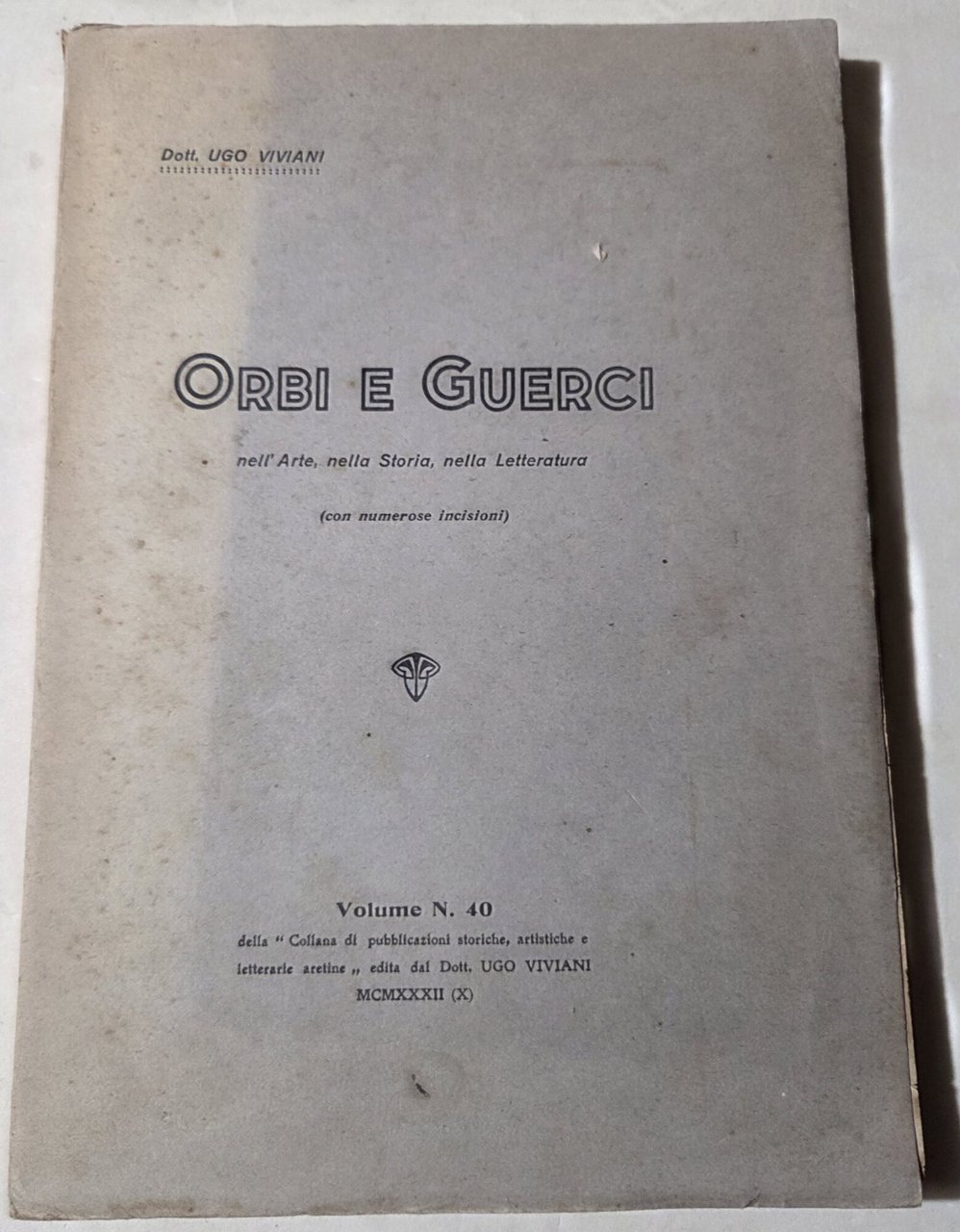 Orbi e guerci nell'Arte, nella Storia, nella Letteratura