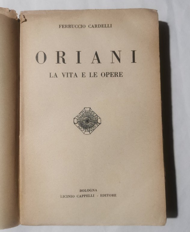 Oriani - La vita e le opere
