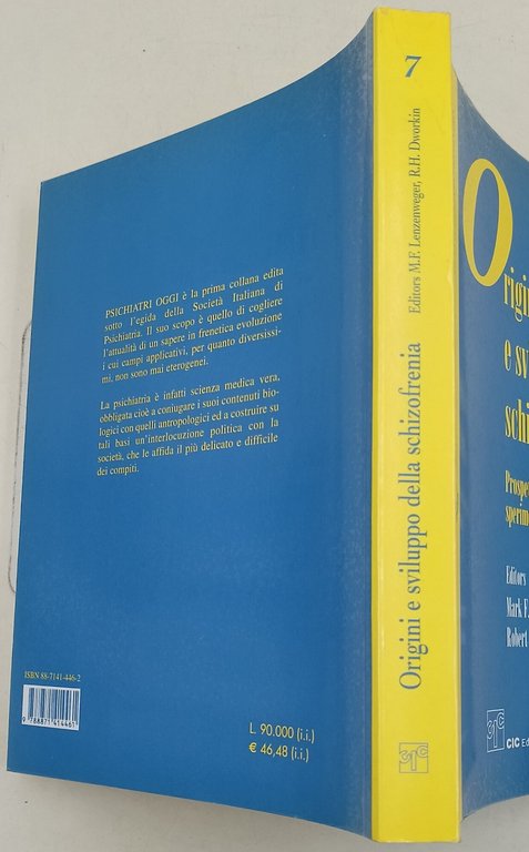 Origini e sviluppo della schizofrenia-Prospettive in psicopatologia sperimentale