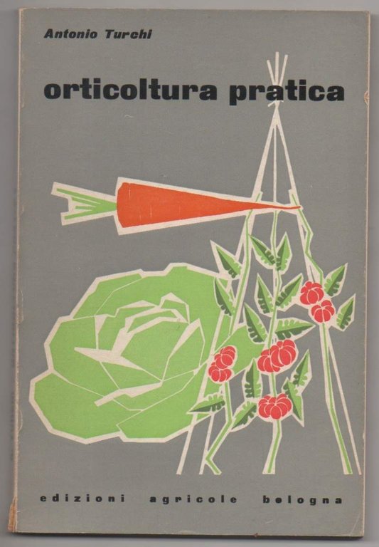 ORTICOLTURA PRATICA (1962)