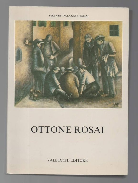 OTTONE ROSAI - Opere dal 1911 al 1957 | Immagine Gallery 2